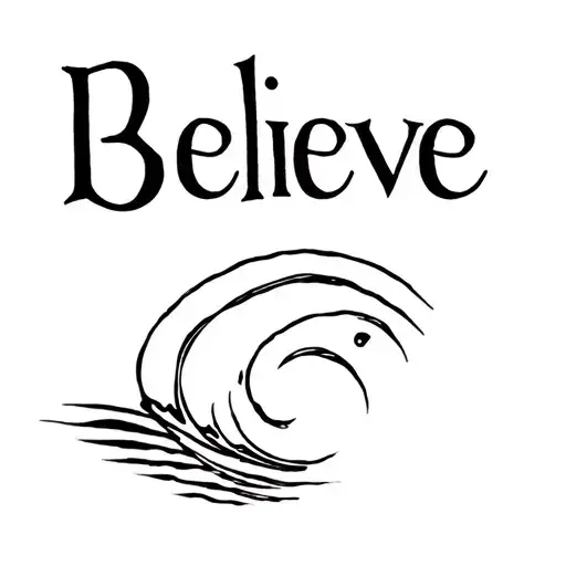 Believe With A Water Wave