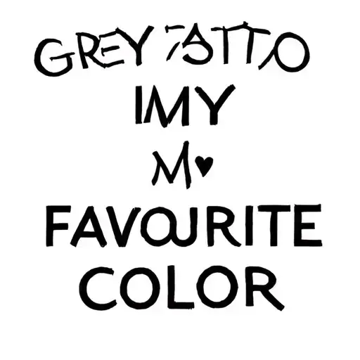 Grey Is My Favorite Color