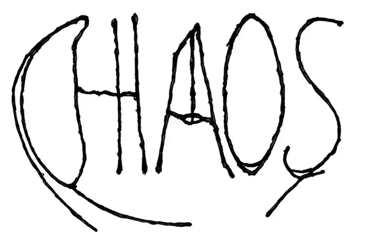 I Want To Tattoo The Word Chaos