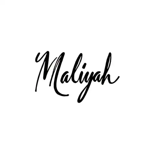 The Word 'Maliyah' Written Doing Down Vertical In Cursive