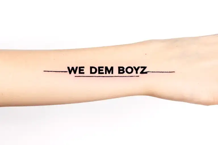 A Minimilast Group Tattoo With The Phrase We Dem Boyz