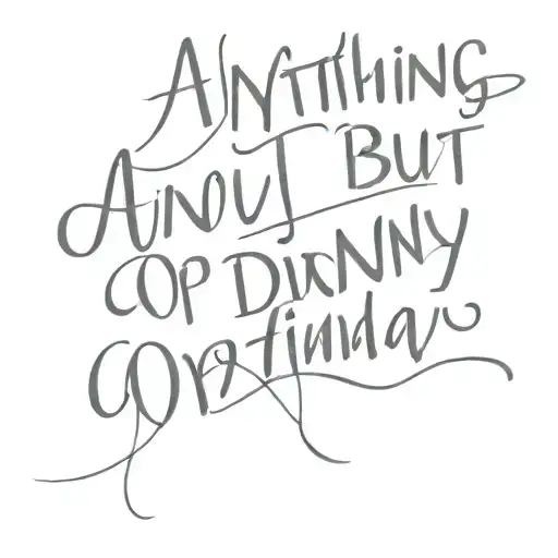 Anything But Ordinary Quote