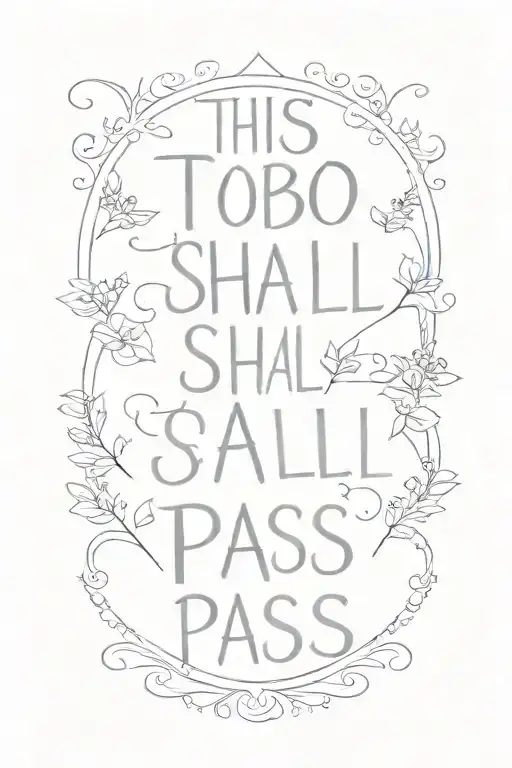 This Too Shall Pass Written In A Straight Line