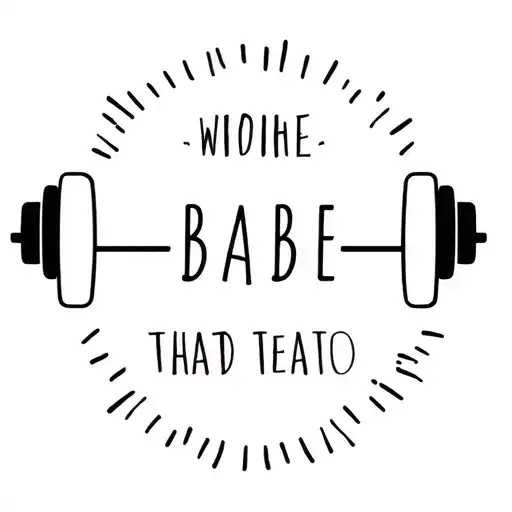 Barbell Babe Quote Incorporated Symbolizing