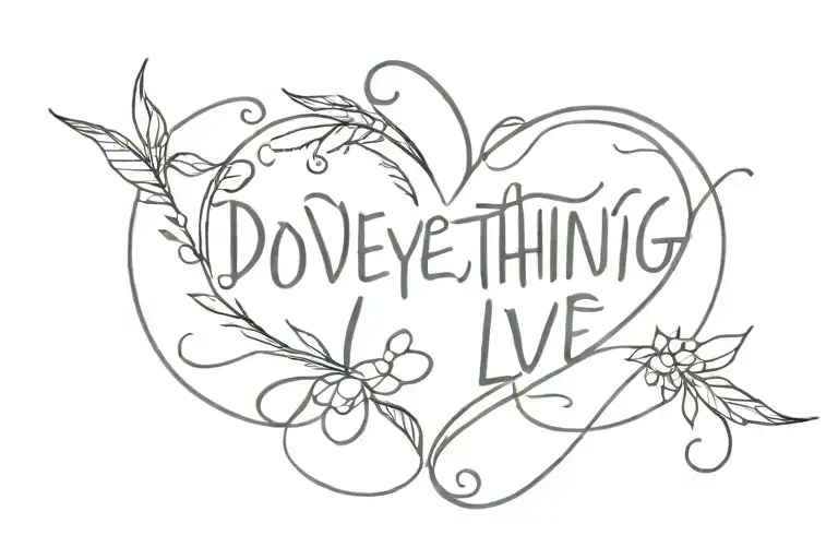 Do Everything In Love