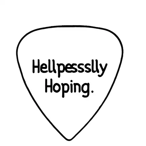 Guitar Pick With Helplessly Hoping Text Inside