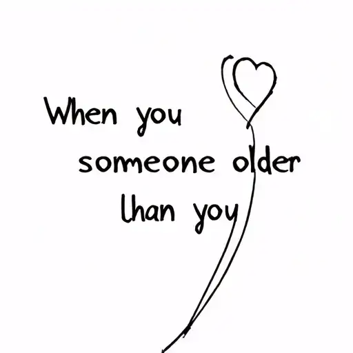 When You Love Someone Older Than You