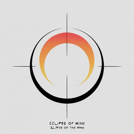 Eclipse of the Mind
