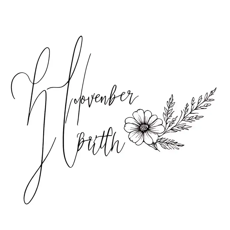 Minimal Cursive Font With Small November Birth Flower At The End