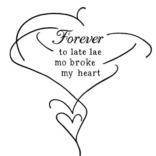 Forever Too Late Broke My Heart