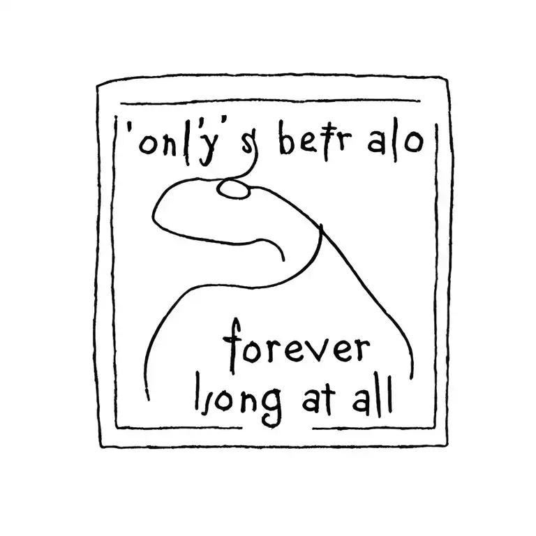 It's Only Forever Not Long At All