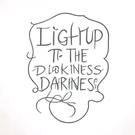 Light Up The Darkness Text