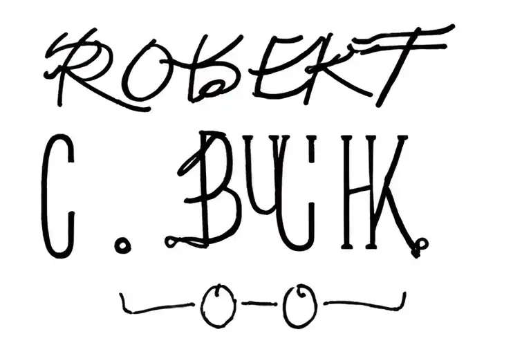 Lettering That Says Robert C Buck