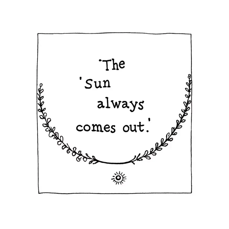 Word 'The Sun Always Comes Out' Around Ankle