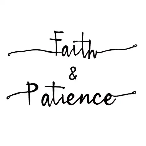 Faith And Patience Word