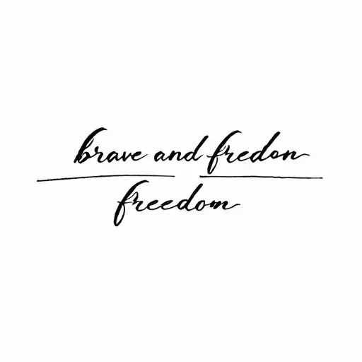 Brave And Freedom
