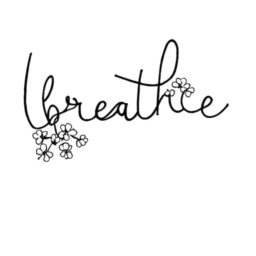 Simple Baby Breath With The Word Breathe