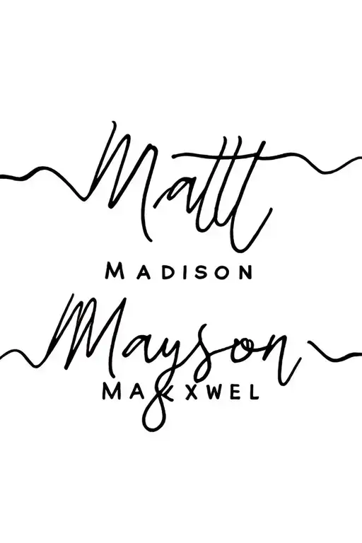 Names Matt Madison Mayson Maxwell Written In Cursive