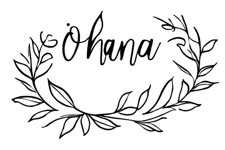 Ohana Writing With Leaves Intertwined
