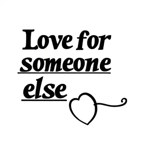 Love For Someone Else