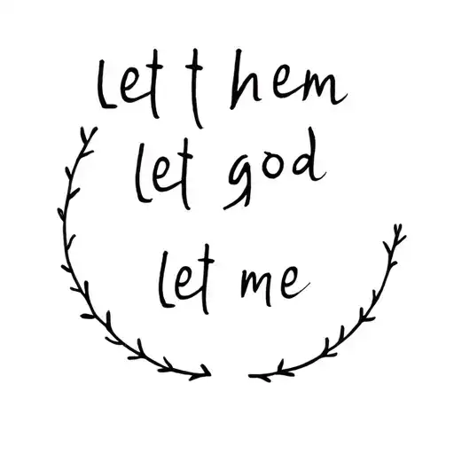 Let Them Let God Let Me
