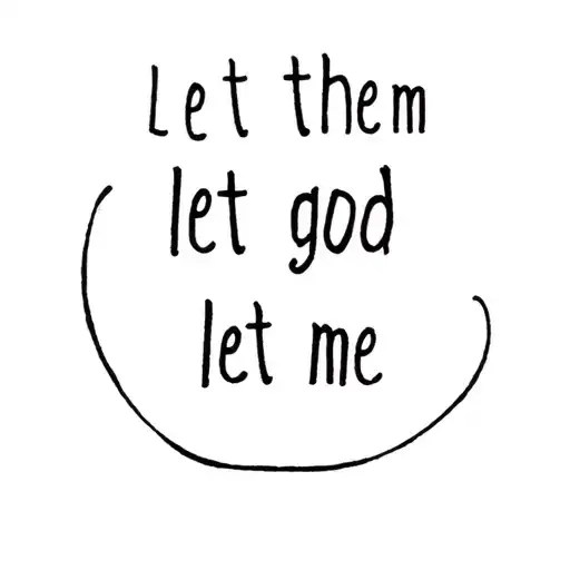 Let Them Let God Let Me