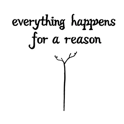Everything Happens For A Reason