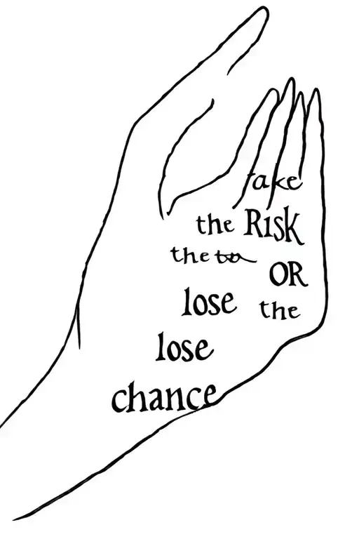 Take The Risk Or Lose The Chance
