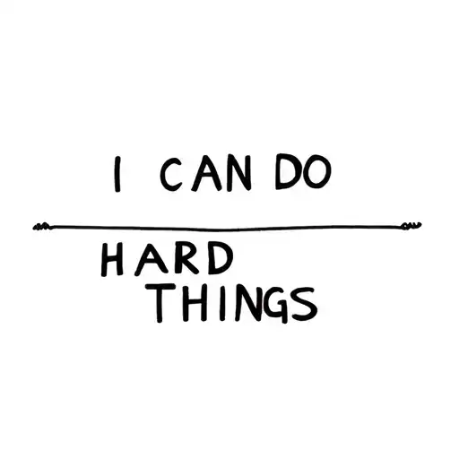 I Can Do Hard Things
