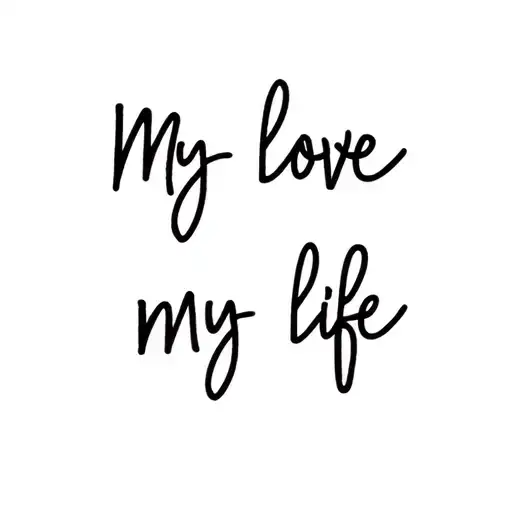 My Love My Life