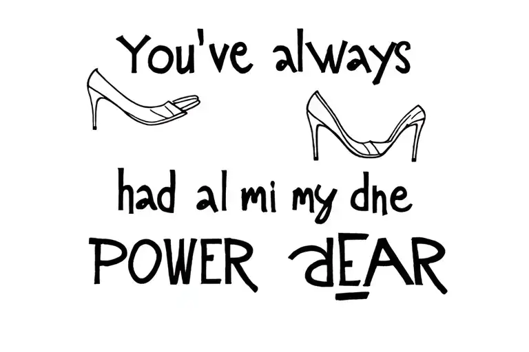 Ruby Slippers You've Always Had The Power My Dear