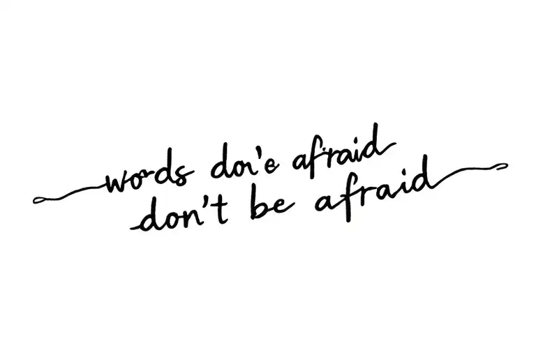 Words Don't Be Afraid