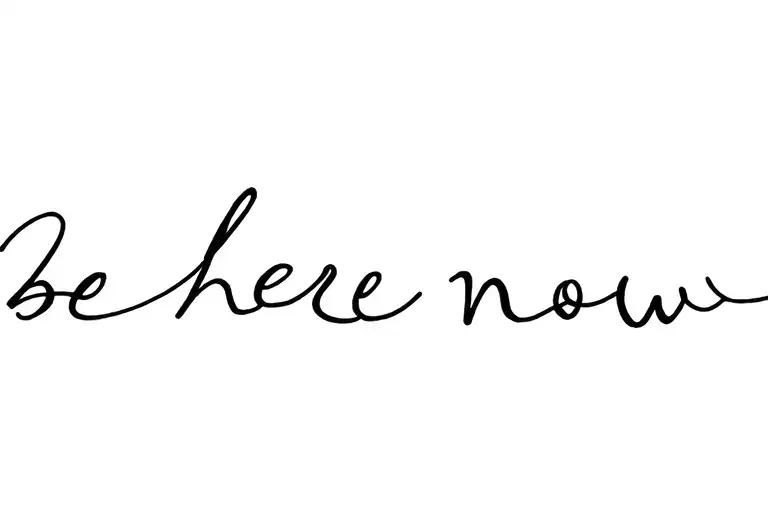 Be Here Now Text Written