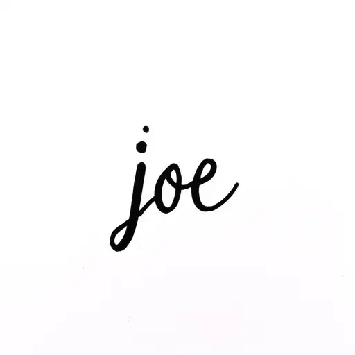 The Name Joe Written In A Sexy Simple Way