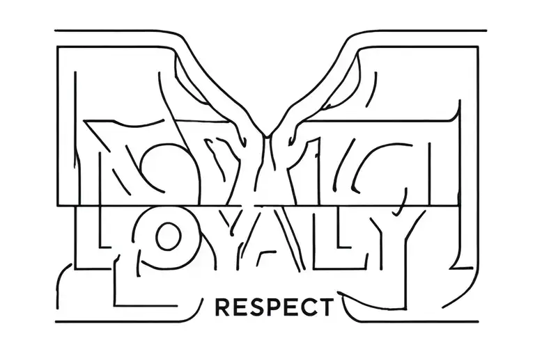 Respect Loyalty