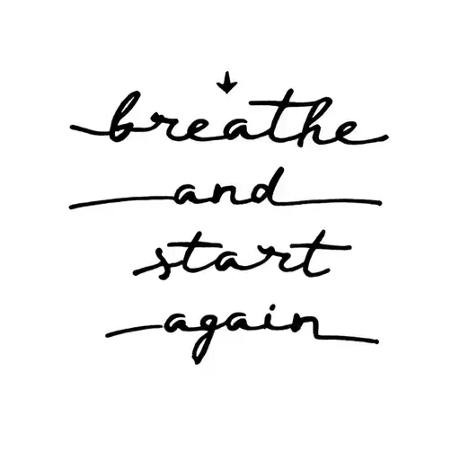 Breathe And Start Again