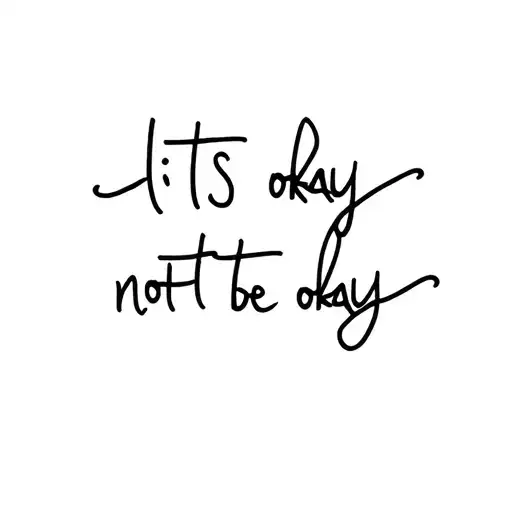 Its Okay Not To Be Okay