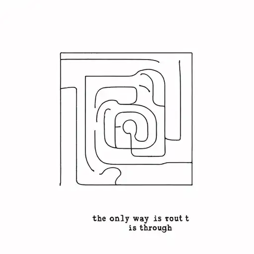 A Minimalist Design Of A Labyrinth With The Quote 'The Only Way Out Is Through'