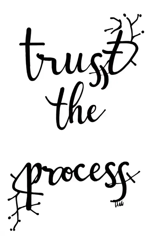 Trust The Process Written