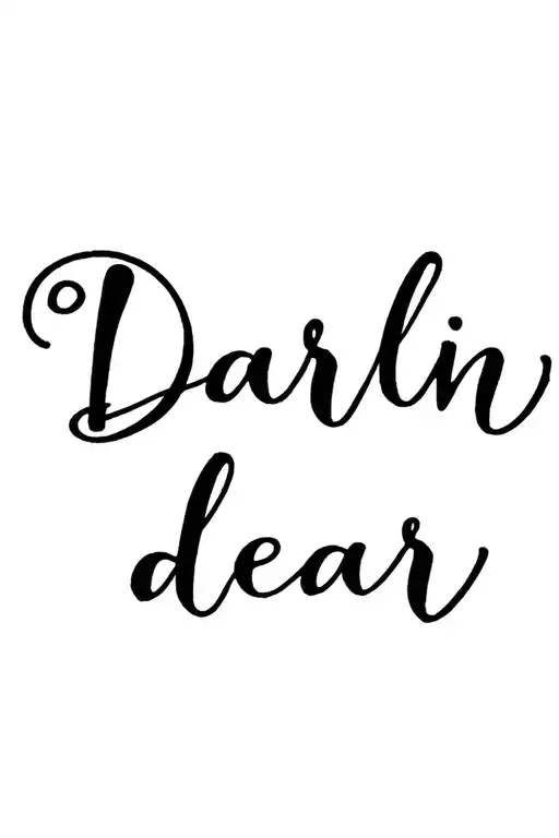 Darlin Dear Script Tattoo Design