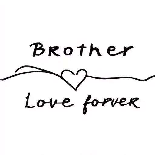 Brother Love Forever