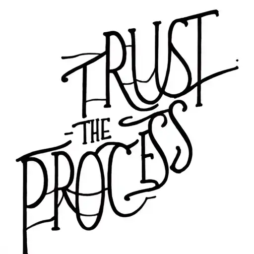 Trust The Process Words