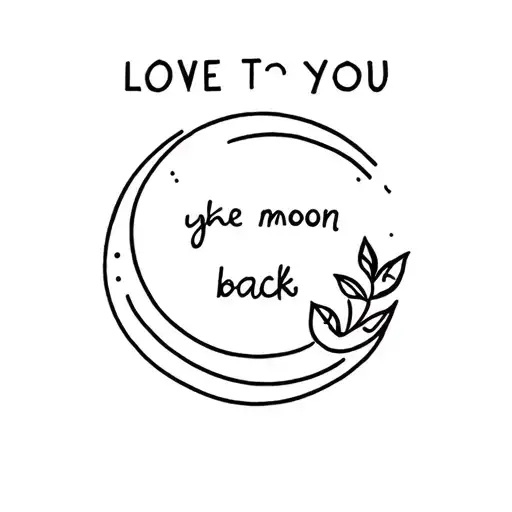 Love You To The Moon And Back