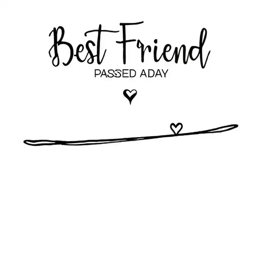 Best Friend Passed Away