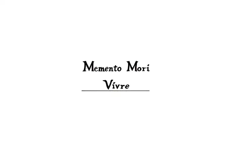 Memento Mori Memento Vivere Words