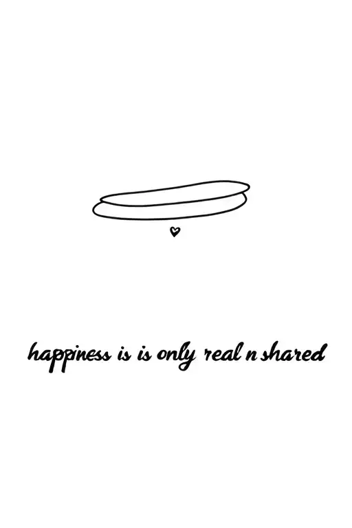 Happiness Is Only Real When Shared