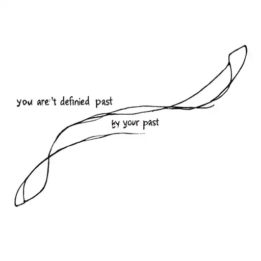 You Aren't Defined By Your Past