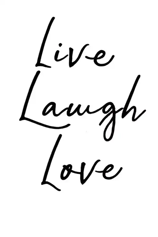 Live Laugh Love