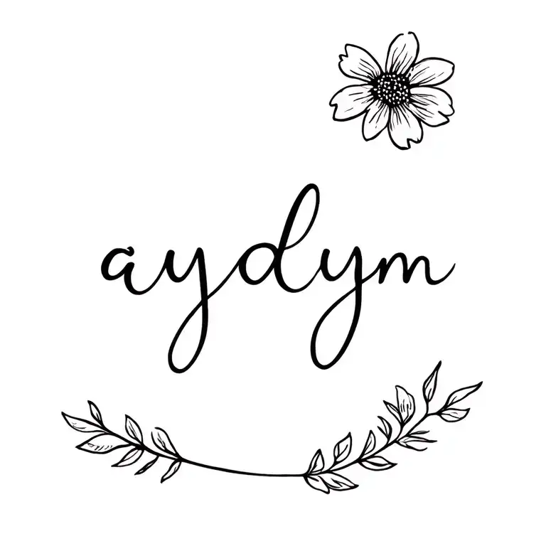 The Name Aydyn In Cursive Font W A Flower