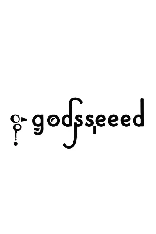 Word 'Godspeed' And A Semicolon Incorporated